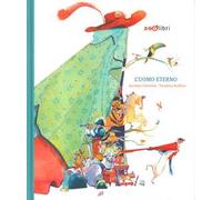 Libri Ascanio Celestini - L' Uomo Eterno