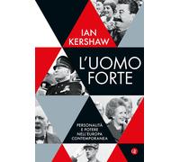 L'uomo forte - [Gius. Laterza & Figli]