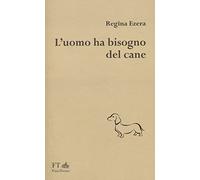 L'uomo ha bisogno del cane