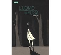 L'uomo in fuga