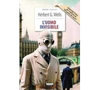 L'uomo invisibile + Nel paese dei ciechi. Ediz. integrali. Con Segnalibro