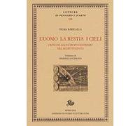 L'uomo la bestia i cieli. Critiche all'antropocentrismo nel Sei-Settecento