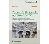 L'uomo, la fitoterapia, la gemmoterapia