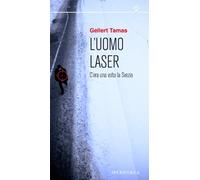 L'uomo laser