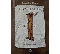 L'uomo livella e altri racconti