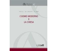 L'uomo moderno e la Chiesa