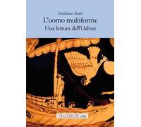 L'uomo multiforme. Una lettura dell'Odissea