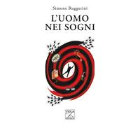 L'Uomo nei Sogni - [Viola Editrice]