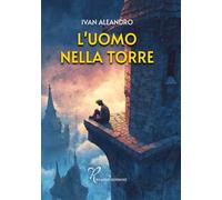 L'uomo nella torre