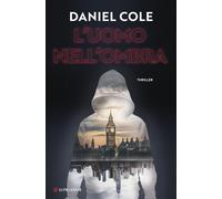 L'uomo nell'ombra - Cole Daniel