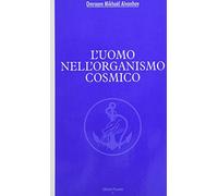 L'uomo nell'organismo cosmico