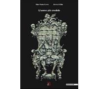 L' uomo più crudele