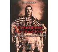 L'uomo rosso e la tradizione. Il regno della quantità entra nel nuovo mond...
