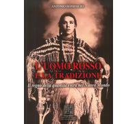 L'uomo rosso e la tradizione. Il regno della quantità entra nel nuovo mondo [Pap