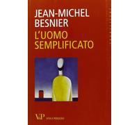 L'uomo semplificato