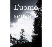 L'uomo senza età: scritto da Marco Artuso