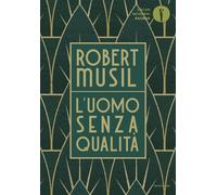L'uomo senza qualità - Musil Robert