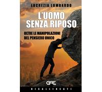 L'Uomo Senza Riposo - - 2024