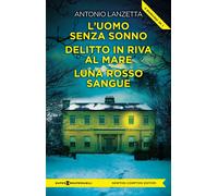 L'uomo senza sonno-Delitto in riva al mare-Luna rosso sangue-Lanzetta, Antonio-C