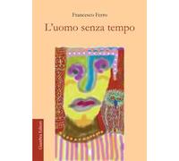 L'uomo senza tempo