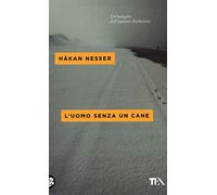 L'uomo senza un cane