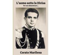 L'uomo sotto la Divisa