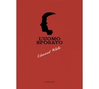 L'uomo sposato - White Edmund