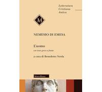 L'uomo. Testo greco a fronte