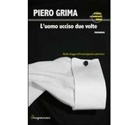 L'uomo ucciso due volte
