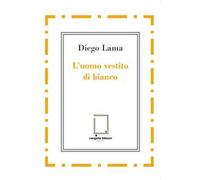 L'uomo vestito di bianco