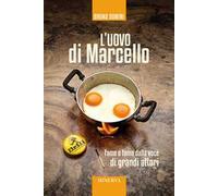 L'uovo di Marcello. Fame e fama dalla voce di grandi attori. Con Contenuto digitale per accesso online