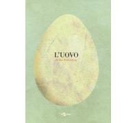 L'uovo. Ediz. a colori - Teckentrup Britta