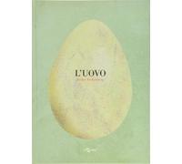 L' uovo. Ediz. a colori