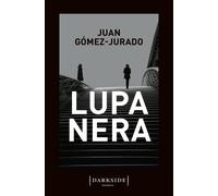 Lupa Nera [Paperback] [Feb 10, 2022] Juan Gómez-Jurado