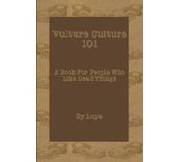 Lupa Vulture Culture 101 (Tascabile)
