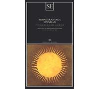 L'Upanisad nel gran libro anacoretico – Brhadaranyaka – Stellfeld & Ernst