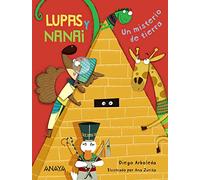Lupas y Nanai. Un misterio de tierra