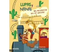 Lupas y Nanai. Un misterio en el oeste