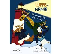Lupas y Nanai. Un misterio en el sur