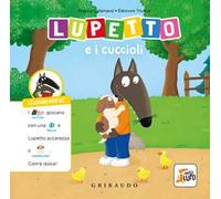 Lupetto e i cuccioli. Amico lupo. Ediz. a colori