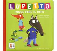 Lupetto vuole fare il capo