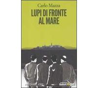 Lupi di fronte al mare