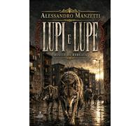 LUPI E LUPE: Bestie di Borgata