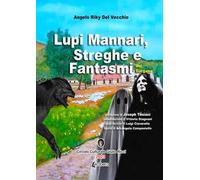 Lupi mannari, streghe e fantasmi del Gargano