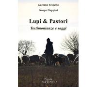 Lupi & pastori. Testimonianze e saggi - 2026 - Edizioni Settepont
