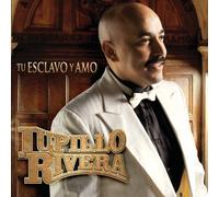 Lupillo Rivera - Tu Esclavo Y Amo