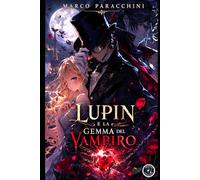 Lupin e la gemma del vampiro