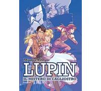 Lupin. Il mistero di Cagliostro