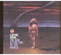 Lupine Howl - Bar At The End Of The World