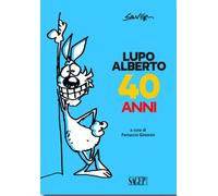 LUPO ALBERTO 40 ANNI